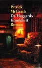Dr Haggards Krankheit