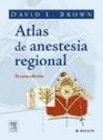 Atlas de Anestesia Regional
