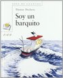 Soy un barquito/ I'm a Little Boat