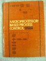 MicroprocessorBased Process Control