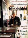 Blindsided: Lifting A Life Above Illness: A Reluctant Memoir (Thorndike Press Large Print Biography Series)