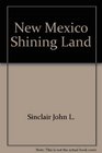 New Mexico Shining Land