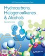 Hydrocarbons Halogenoalkanes  Alcohols As/Alevel Chemistry