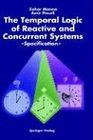 The Temporal Logic of Reactive and Concurrent Systems Specification