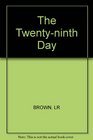 The TwentyNinth Day Accommodating Human Needs and Numbers to the Earth's Resources
