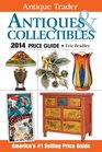 Antique Trader Antiques  Collectibles Price Guide 2014