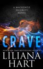 Crave (A MacKenzie Security Novel)