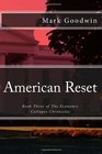 American Reset Book Three of The Economic Collapse Chronicles