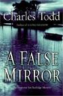 A False Mirror (Inspector Ian Rutledge, Bk 9)