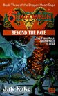 Beyond the Pale (Shadowrun: Dragon Heart Saga, No 3)