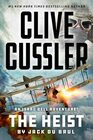 Clive Cussler The Heist (An Isaac Bell Adventure)