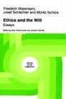 Ethics and the Will Essays