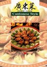 Chinese Cuisine Cantonese Style