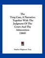 The Tyng Case A Narrative Together With The Judgment Of The Court And The Admonition
