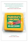 Pandora's Lunchbox How Processed Food Took Over the American Meal