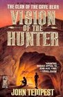 A Vision of the Hunter: A Novel