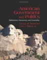American Government and Politics Deliberation Democracy and Citizenship