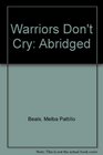 Warriors Don't Cry Abridged