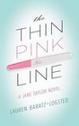 The Thin Pink Line A Jane Taylor Novel