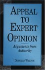 Appeal to Expert Opinion Arguments from Authority