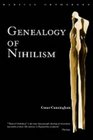 Genealogy of Nihilism: Philosophies of Nothing & the Difference of Theology (Radical Orthodoxy Series)