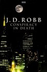 Conspiracy in Death (In Death, Bk 8) (Large Print)