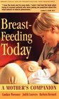 Breastfeeding Today A Mother's Companion