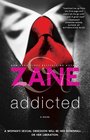 Zane's Addicted: A Novel