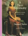 A Taco Testimony Meditations on Family Food and Culture