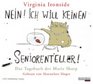 Nein Ich will keinen Seniorenteller