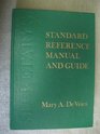 Secretary's Standard Reference Manual and Guide