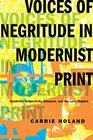 Voices of Negritude in Modernist Print Aesthetic Subjectivity Diaspora and the Lyric Regime