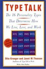 Type Talk  The 16 Personality Types That Determine How We Live Love and Work