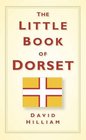 The Little Book of Dorset