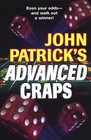 John Patrick's Advanced Craps