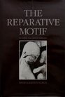 The Reparative Motif