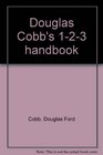 Douglas Cobb's 123 handbook