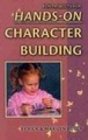 Fun Projects for HandsOn Character Building