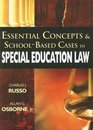 Essential Concepts and SchoolBased Cases in Special Education Law
