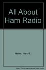 All About Ham Radio