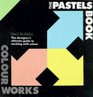 Colourworks The Pastels Book