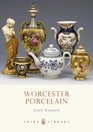 Worcester Porcelain (Shire Library)