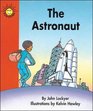 The Astronaut (Sunshine Fiction, Emergent Level B)