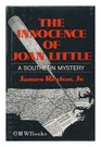 The innocence of Joan Little A Southern mystery
