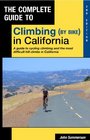 Complete Guide to Climbing  in California 2nd Edition