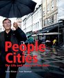People Cities The Life and Legacy of Jan Gehl