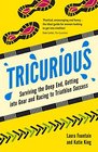 Tricurious Surviving the Deep End Getting into Gear and Racing to Triathlon Success