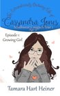 Episode 1 Growing Girl The Extraordinarily Ordinary Life of Cassandra Jones