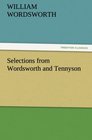 Selections from Wordsworth and Tennyson