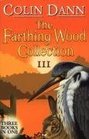 The Farthing Wood Collection III Three Books in One